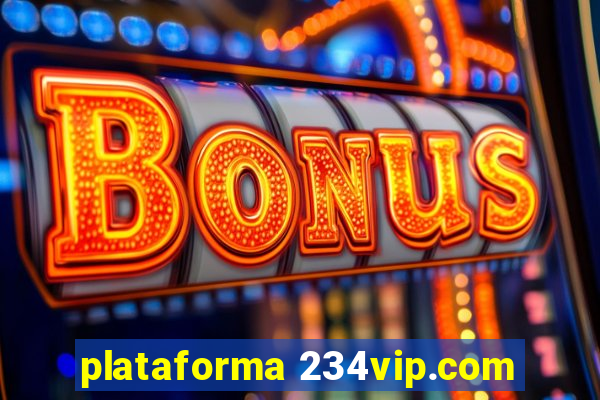 plataforma 234vip.com